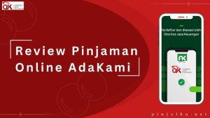 Review Pinjaman Online AdaKami