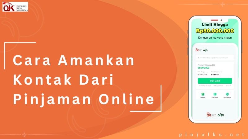 cara amankan kontak dari pinjol