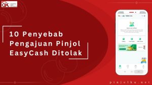 penyebab easy cash ditolak