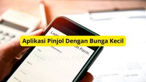 Aplikasi Pinjol Dengan Bunga Kecil